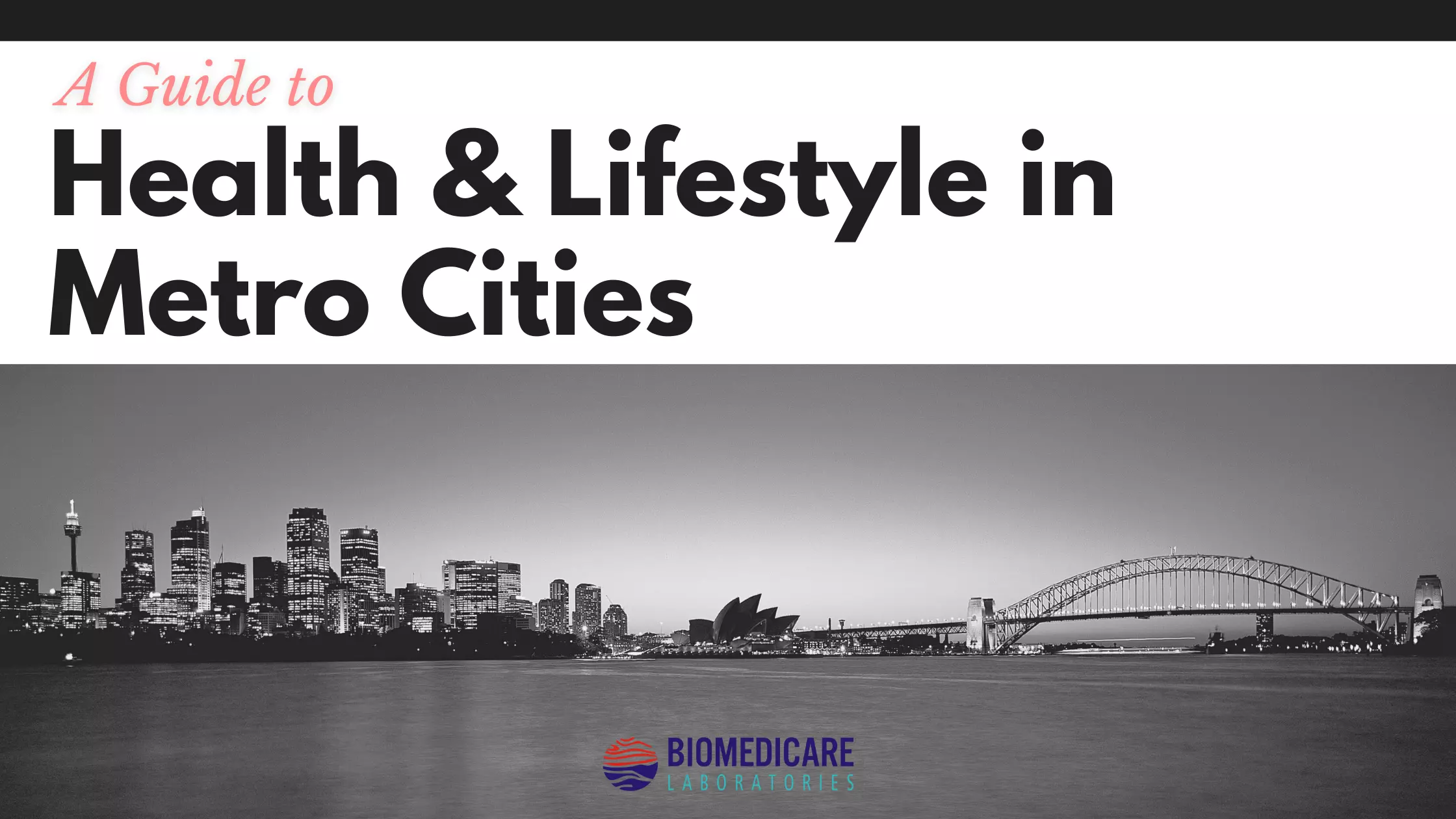A Guide to Health & Lifestyle in Metro Cities